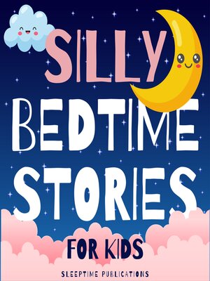 cover image of Silly Bedtime Stories for Kids